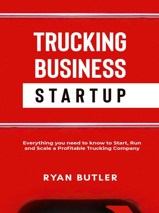 Title details for Trucking Business Startup by Ryan Butler - Available